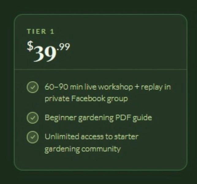 Beginner Gardening Mastery Class: TIER 1